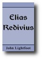Elias Redivius by John Lightfoot