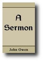 A Sermon by John Owen, October 13, 1652