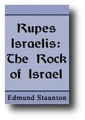 Rupes Israelis: The Rock of Israel by Edmund Staunton