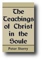 The Teachings of Christ In The Soul by Peter Sterry