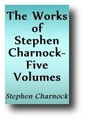 The Works of Stephen Charnock 5 Volume Set