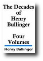 The Decades of Henry Bullinger (4 Volume Set) Fifty Sermons Divided Into Five Decades Containing the Chief and Principle Points of Christian Religion (1849-1852 edition)