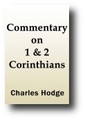 Commentary on 1 & 2 Corinthians by Charles Hodge