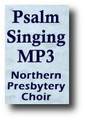 Psalm 119:1-6, Palestrina, from the Scottish Metrical Psalter (1650) or The Psalms of David in Metre, Biblical Songs Written by the LORD, A Cappella Psalm Singing by the Northern Presbytery Choir, Digital Download MP3