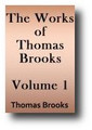 The Works of Thomas Brooks (Volume 1 of 6)