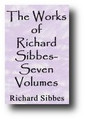 The Works of Richard Sibbes  7 Volume Set