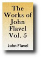 The Works of John Flavel (Volume 5 of 6)