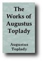 The Works of Augustus Toplady