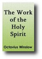 The Work of the Holy Spirit (1840) by Octavius Winslow