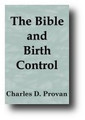 The Bible and Birth Control by Charles Provan