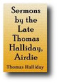 Sermons by the Late Thomas Halliday, Airdie. With a Memoir by Andrew Symington (1828)