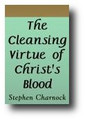 The Cleansing Virtue of Christ's Blood by Stephen Charnock