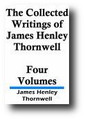 The Collected Writings of James Henley Thornwell (4 Volume Set)
