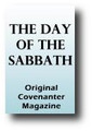 The Day of the Sabbath (1883) by Covenanter Magazine