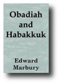 Obadiah and Habakkuk (Commentary) by Edward Marbury