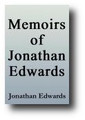 Memoirs of Jonathan Edwards
