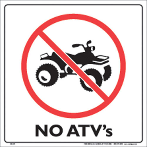 WHITE PLASTIC SIGN 12" - NO ATV’S (310 ATV WP)