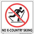 WHITE PLASTIC SIGN 12" - NO X-COUNTRY SKIING (333 NCC WP)