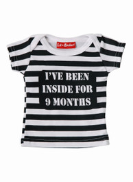 Been Inside For 9 Months Baby T-Shirt