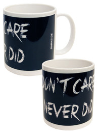 Dont Care Never Did Mug