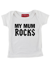 White My Mum Rocks Baby T-Shirt