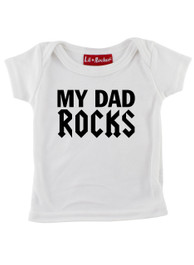 White My Dad Rocks Baby T-Shirt
