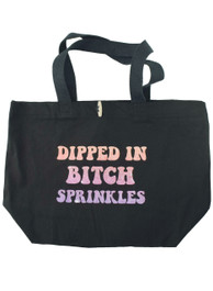 Dipped In Bitch Sprinkles Tote Bag with Glitter ink