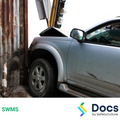 Make Safe (Vehicle Impact) SWMS | Safe Work Method Statement