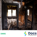 Make Safe (Fire Damaged Structure) SWMS | Safe Work Method Statement