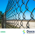Fencing (Chain Link) SWMS | Safe Work Method Statement