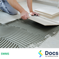 Tiling (Wall/Floor) SWMS | Safe Work Method Statement