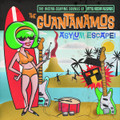 The Guantanamos - Asylum Escape! CD-EP