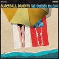 Blackball Bandits - The Cursed Island CD