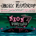 Black Flamingos - Neon Boneyard LP (Pink Vinyl)