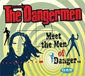 The Dangermen - Meet The Men Of Danger CD