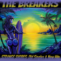The Breakers - Strange Shores: Old Singles & New Hits CD