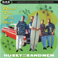 Husky & The Sandmen - Ridin' The Wild Surf CD
