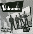 The Volcanos - Krakatoa / Side-Swipe 7"