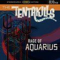 The Tentakills - Rage Of Aquarius CD