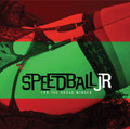Speedball Jr. – For The Broad Minded CD 