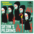 Satan's Pilgrims - Peregrinaje Instromundial 7" EP (Black Vinyl)