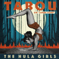 The Hula Girls - Tabou / Zombie Stomp 7"