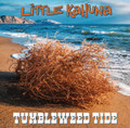 Little Kahuna - Tumbleweed Tide CD