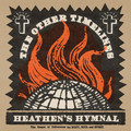 The Other Timelines - Heathen’s Hymnal CD