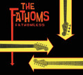 The Fathoms - Fathomless CD (2017 Reissue + Bonus Tracks)