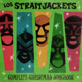 Los Straitjackets - Complete Christmas Songbook CD