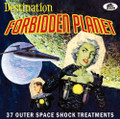 V/A - Destination Forbidden Planet: 37 Outer Space Shock Treatments CD