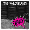 The Razorblades – Gimme Some Noise! CD