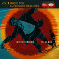 V/A - Music For Alternate Realities Volume 1: The Other Timelines & The 4D Man 7" EP