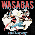 Mark Malibu & The Wasagas - Knock Me Out CD